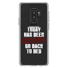 DistinctInk® Clear Shockproof Hybrid Case for Apple iPhone / Samsung Galaxy / Google Pixel - Today Has Been Cancelled.  Go Back to Bed.