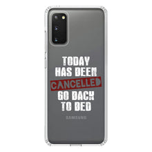 DistinctInk® Clear Shockproof Hybrid Case for Apple iPhone / Samsung Galaxy / Google Pixel - Today Has Been Cancelled.  Go Back to Bed.