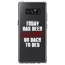 DistinctInk® Clear Shockproof Hybrid Case for Apple iPhone / Samsung Galaxy / Google Pixel - Today Has Been Cancelled.  Go Back to Bed.