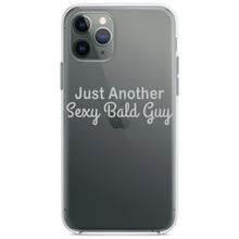 DistinctInk® Clear Shockproof Hybrid Case for Apple iPhone / Samsung Galaxy / Google Pixel - Just Another Sexy Bald Guy