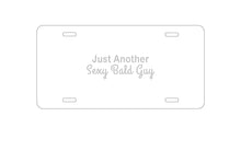 DistinctInk Custom Aluminum Decorative Vanity Front License Plate - Just Another Sexy Bald Guy