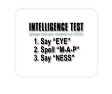 DistinctInk Custom Foam Rubber Mouse Pad - 1/4" Thick - Intelligence Test (I Am A Penis)
