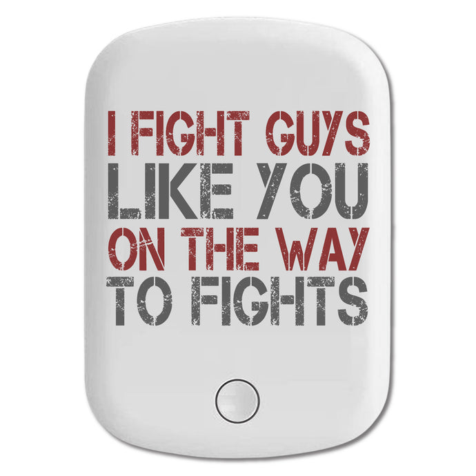 DistinctInk Magnetic Battery Pack, Wireless Portable Charger with USB-C Cable, Compatible with MagSafe iPhone 14 / 13 / 12 Series - I Fight Guys Like You On The Way to Fights