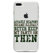 DistinctInk® Clear Shockproof Hybrid Case for Apple iPhone / Samsung Galaxy / Google Pixel - Assault Weapons Illegal?  Keep My Pants On