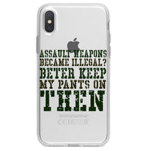 DistinctInk® Clear Shockproof Hybrid Case for Apple iPhone / Samsung Galaxy / Google Pixel - Assault Weapons Illegal?  Keep My Pants On