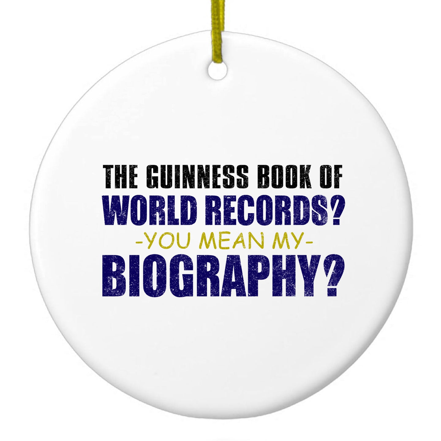 DistinctInk® Hanging Ceramic Christmas Tree Ornament with Gold String - Great Gift / Present - 2 3/4 inch Diameter - Guinness Book Of Records - My Biography