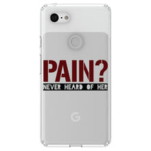 DistinctInk® Clear Shockproof Hybrid Case for Apple iPhone / Samsung Galaxy / Google Pixel - Pain?  Never Heard of Her