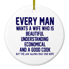 DistinctInk® Hanging Ceramic Christmas Tree Ornament with Gold String - Great Gift / Present - 2 3/4 inch Diameter - Every Man Wants Wife Who is Beautiful