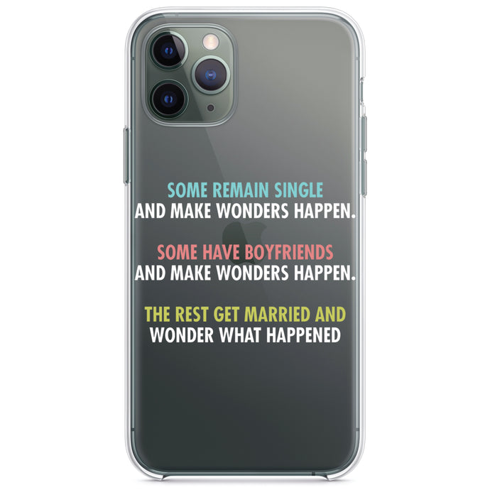 DistinctInk® Clear Shockproof Hybrid Case for Apple iPhone / Samsung Galaxy / Google Pixel - Some Single, Some Boyfriends, Rest Married