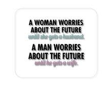 DistinctInk Custom Foam Rubber Mouse Pad - 1/4" Thick - Worries About the Future Until Married