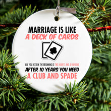 DistinctInk® Hanging Ceramic Christmas Tree Ornament with Gold String - Great Gift / Present - 2 3/4 inch Diameter - Marriage is Like a Deck of Cards