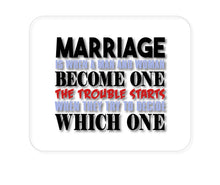DistinctInk Custom Foam Rubber Mouse Pad - 1/4" Thick - Marriage Trouble Starts