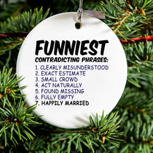 DistinctInk® Hanging Ceramic Christmas Tree Ornament with Gold String - Great Gift / Present - 2 3/4 inch Diameter - Funniest Contradicting Phrases - Married