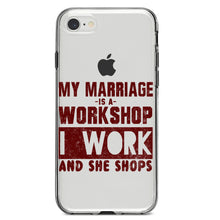 DistinctInk® Clear Shockproof Hybrid Case for Apple iPhone / Samsung Galaxy / Google Pixel - Marriage is Workshop - I Work She Shops
