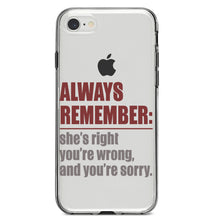 DistinctInk® Clear Shockproof Hybrid Case for Apple iPhone / Samsung Galaxy / Google Pixel - Remember: She's Right You're Wrong