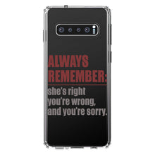 DistinctInk® Clear Shockproof Hybrid Case for Apple iPhone / Samsung Galaxy / Google Pixel - Remember: She's Right You're Wrong