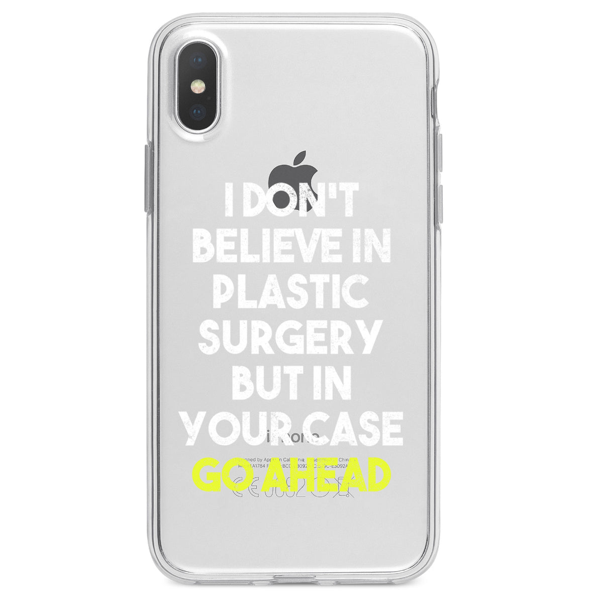 Don't Believe in Plastic Surgery But Go Ahead Clear Shockproof iPhone Case, view 4