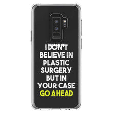 DistinctInk® Clear Shockproof Hybrid Case for Apple iPhone / Samsung Galaxy / Google Pixel - Don't Believe in Plastic Surgery But Go Ahead