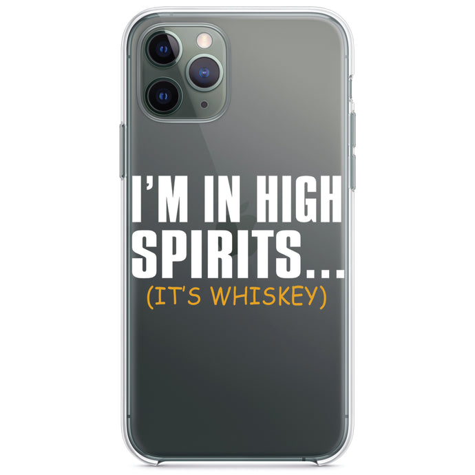 DistinctInk® Clear Shockproof Hybrid Case for Apple iPhone / Samsung Galaxy / Google Pixel - I'm in High Spirits (It's Whiskey)