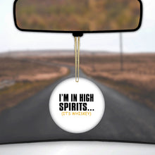 I'm in High Spirits (It's Whiskey) Ceramic Ornament