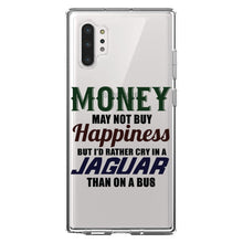 DistinctInk® Clear Shockproof Hybrid Case for Apple iPhone / Samsung Galaxy / Google Pixel - Money Can't Buy Happiness, Rather Cry in Jaguar