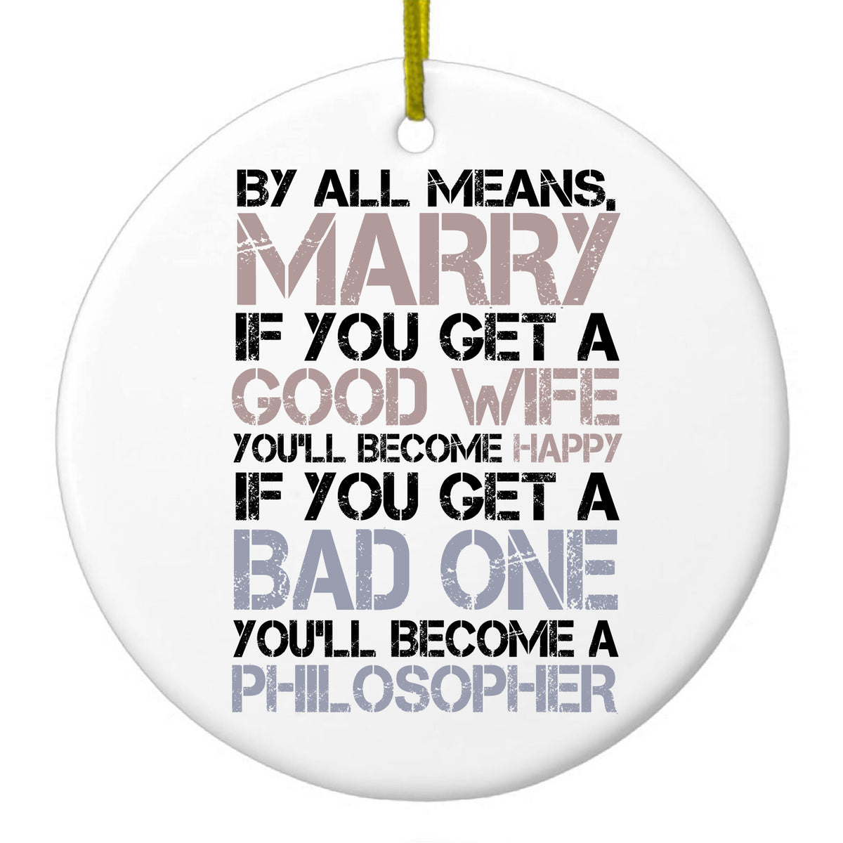 Good Wife Become Happy Ceramic Ornament