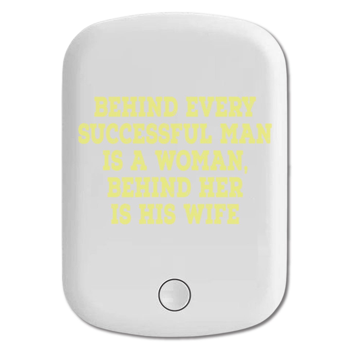 DistinctInk Magnetic Battery Pack, Wireless Portable Charger with USB-C Cable, Compatible with MagSafe iPhone 14 / 13 / 12 Series - Behind Every Successful Man is a Woman