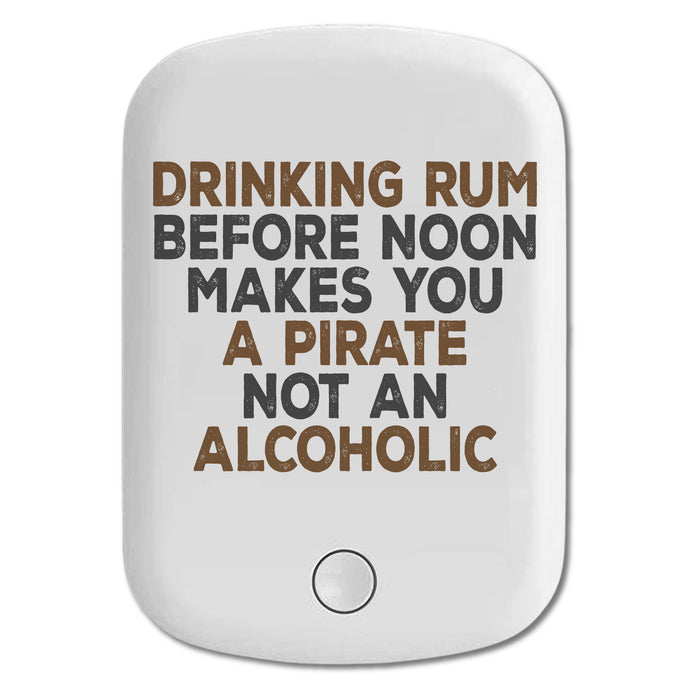 DistinctInk Magnetic Battery Pack, Wireless Portable Charger with USB-C Cable, Compatible with MagSafe iPhone 14 / 13 / 12 Series - Drinking Rum Before Noon Makes You A Pirate