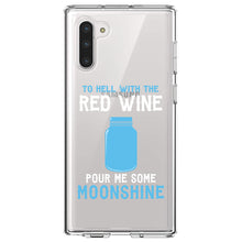 DistinctInk® Clear Shockproof Hybrid Case for Apple iPhone / Samsung Galaxy / Google Pixel - To Hell with Red Wine Pour Me Moonshine