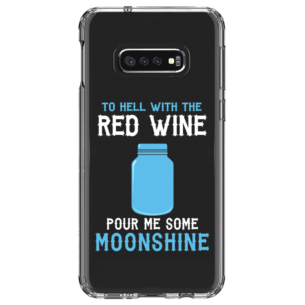 To Hell with Red Wine Pour Me Moonshine Clear Shockproof iPhone Case, view 18