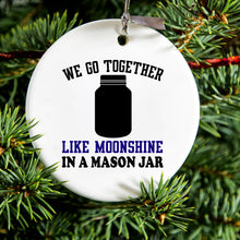 DistinctInk® Hanging Ceramic Christmas Tree Ornament with Gold String - Great Gift / Present - 2 3/4 inch Diameter - We Go Together Like Moonshine in a Mason Jar