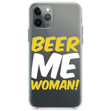 DistinctInk® Clear Shockproof Hybrid Case for Apple iPhone / Samsung Galaxy / Google Pixel - Beer Me Woman!
