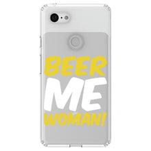DistinctInk® Clear Shockproof Hybrid Case for Apple iPhone / Samsung Galaxy / Google Pixel - Beer Me Woman!