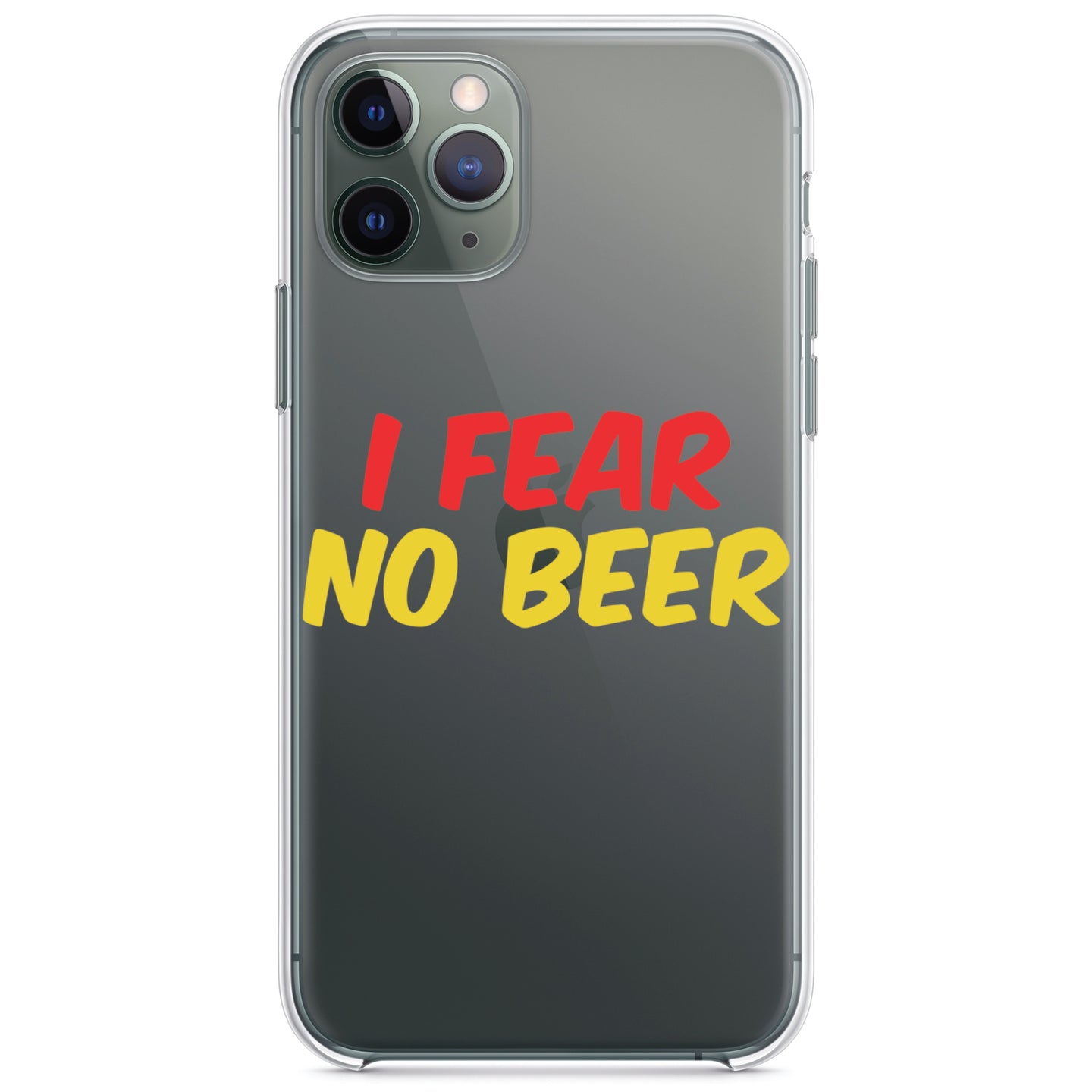 DistinctInk® Clear Shockproof Hybrid Case for Apple iPhone / Samsung Galaxy / Google Pixel - I Fear No Beer