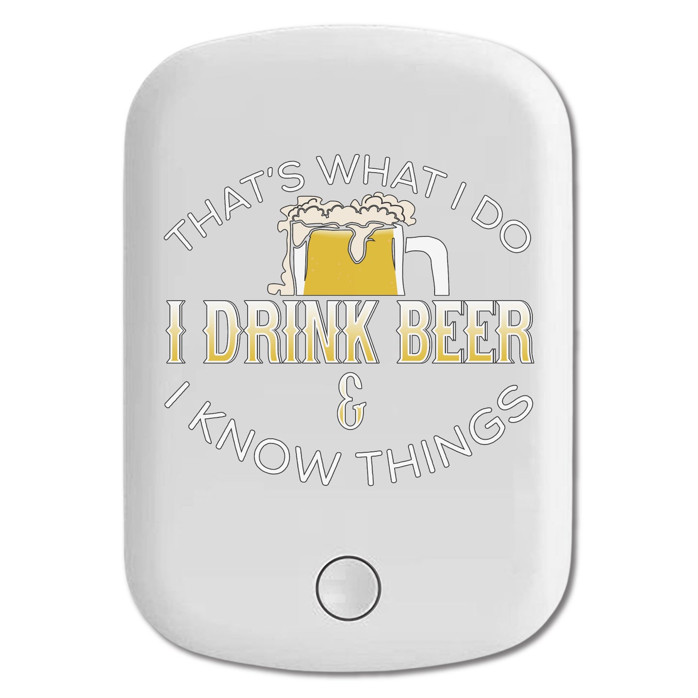 DistinctInk Magnetic Battery Pack, Wireless Portable Charger with USB-C Cable, Compatible with MagSafe iPhone 14 / 13 / 12 Series - I Drink Beer & I Know Things