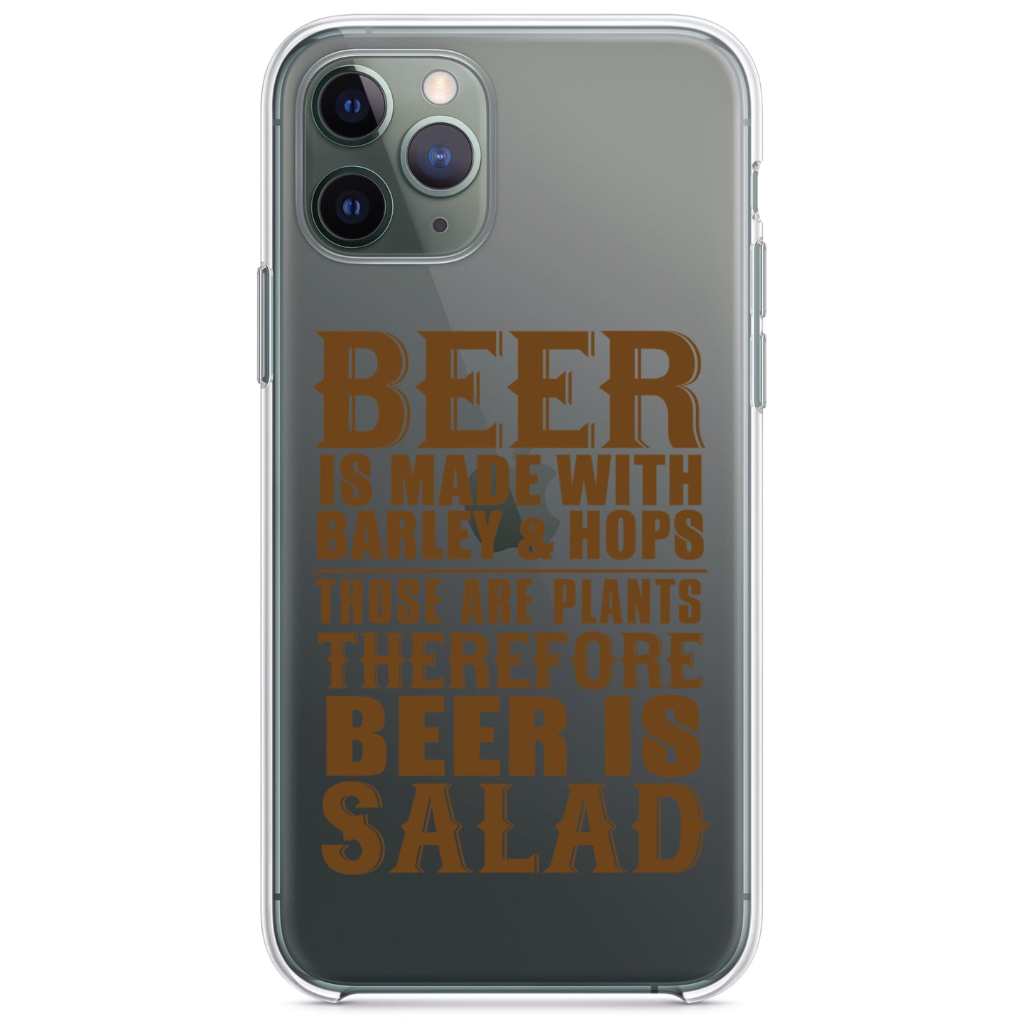 DistinctInk® Clear Shockproof Hybrid Case for Apple iPhone / Samsung Galaxy / Google Pixel - Beer Is Barley & Hops Beer is Salad