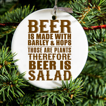 DistinctInk® Hanging Ceramic Christmas Tree Ornament with Gold String - Great Gift / Present - 2 3/4 inch Diameter - Beer Is Barley & Hops Beer is Salad