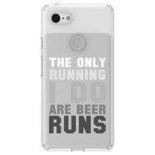 DistinctInk® Clear Shockproof Hybrid Case for Apple iPhone / Samsung Galaxy / Google Pixel - The Only Running I Do Are Beer Runs