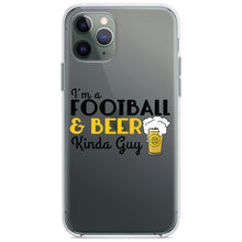 DistinctInk® Clear Shockproof Hybrid Case for Apple iPhone / Samsung Galaxy / Google Pixel - I'm a Football & Beer Kinda Guy