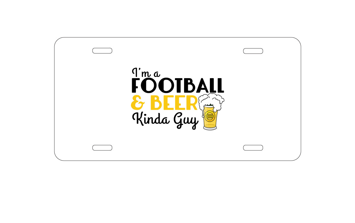 DistinctInk Custom Aluminum Decorative Vanity Front License Plate - I'm a Football & Beer Kinda Guy