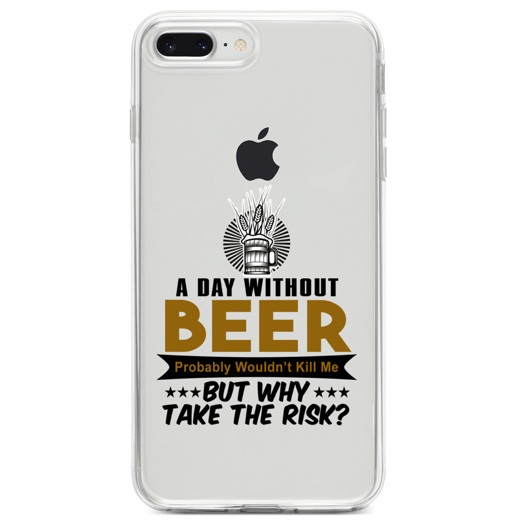 A Day Without Beer Why Take the Risk Clear Shockproof iPhone Case, view 6