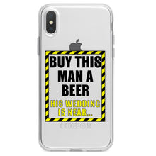 DistinctInk® Clear Shockproof Hybrid Case for Apple iPhone / Samsung Galaxy / Google Pixel - Buy This Man a Beer His Wedding is Near