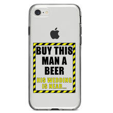 DistinctInk® Clear Shockproof Hybrid Case for Apple iPhone / Samsung Galaxy / Google Pixel - Buy This Man a Beer His Wedding is Near