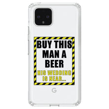DistinctInk® Clear Shockproof Hybrid Case for Apple iPhone / Samsung Galaxy / Google Pixel - Buy This Man a Beer His Wedding is Near