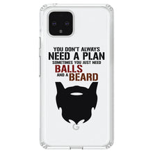 DistinctInk® Clear Shockproof Hybrid Case for Apple iPhone / Samsung Galaxy / Google Pixel - Don't Always Need a Plan Just Balls & A Beard