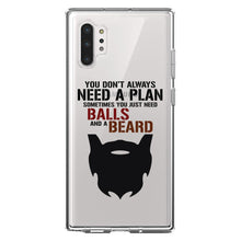 DistinctInk® Clear Shockproof Hybrid Case for Apple iPhone / Samsung Galaxy / Google Pixel - Don't Always Need a Plan Just Balls & A Beard