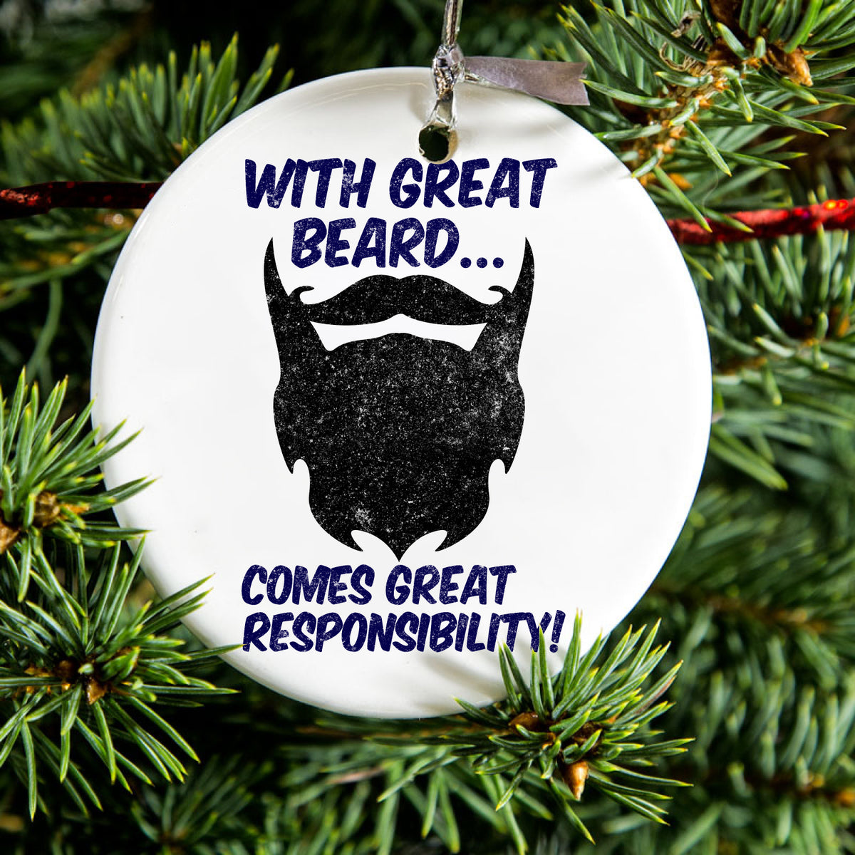With Great Beard Comes Great Responsibility Ceramic Ornament, view 2