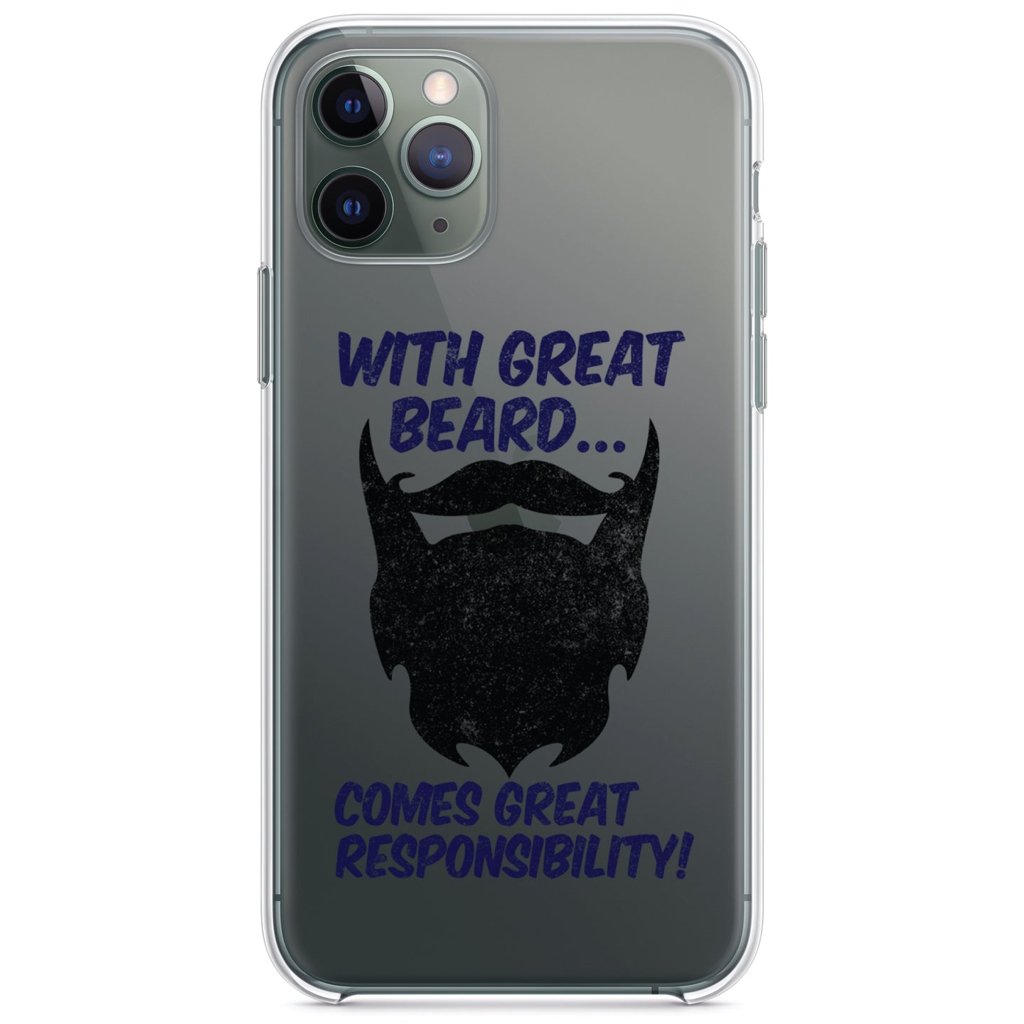 DistinctInk® Clear Shockproof Hybrid Case for Apple iPhone / Samsung Galaxy / Google Pixel - With Great Beard Comes Great Responsibility