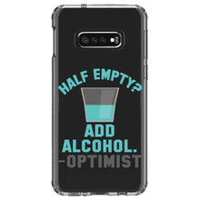 DistinctInk® Clear Shockproof Hybrid Case for Apple iPhone / Samsung Galaxy / Google Pixel - Half Empty?  Add Alcohol.  -Optimist
