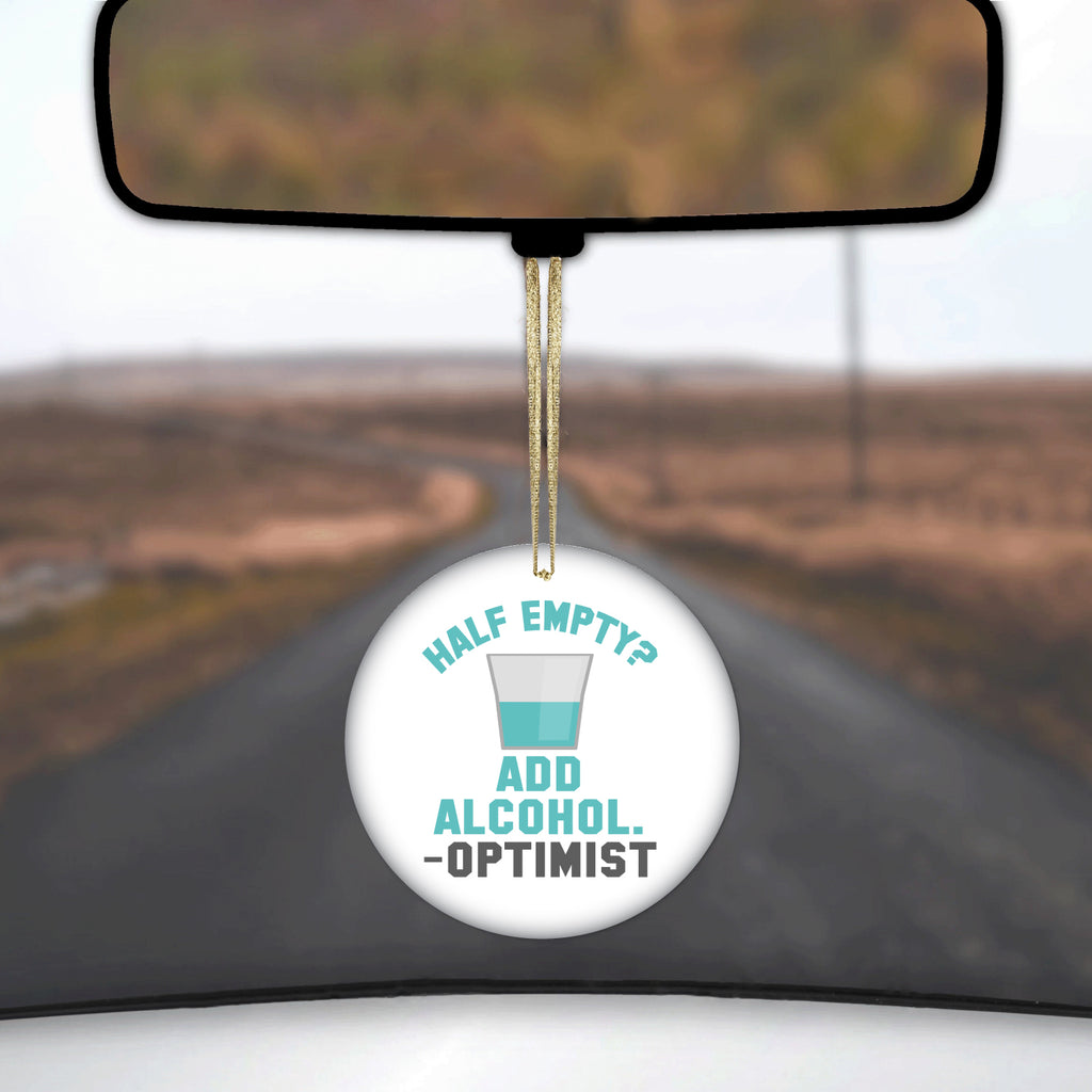 Half Empty? Add Alcohol. -Optimist Ceramic Ornament, view 3
